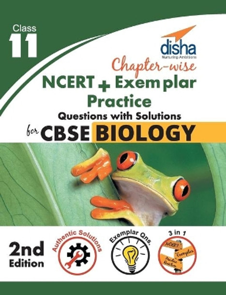 Chapter-wise NCERT + Exemplar + Practice Questions with Solutions for CBSE Biology Class 11 by Disha Experts 9789386320452