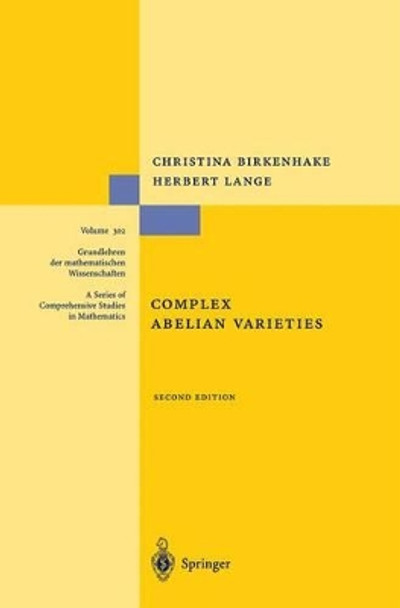Complex Abelian Varieties by Christina Birkenhake 9783540204886