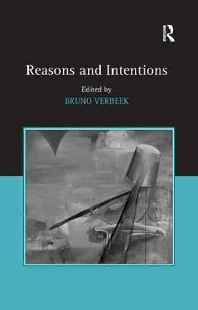 Reasons and Intentions by Bruno Verbeek