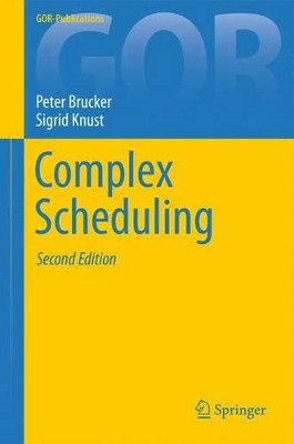 Complex Scheduling by Peter Brucker 9783642269578