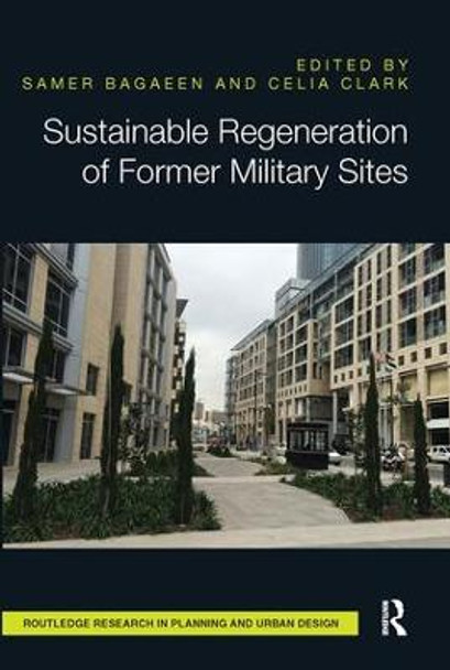 Sustainable Regeneration of Former Military Sites by Samer Bagaeen