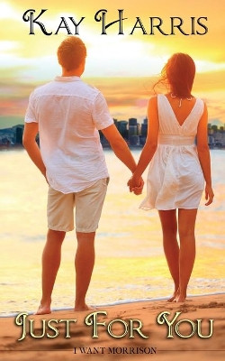 Just for You by Kay Harris 9781509221530