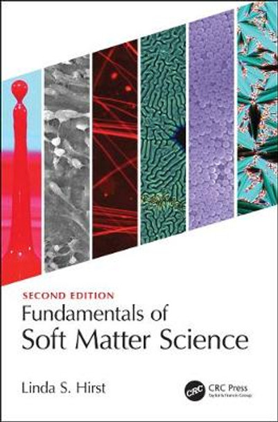 Fundamentals of Soft Matter Science by Linda S. Hirst