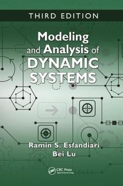 Modeling and Analysis of Dynamic Systems by Ramin S. Esfandiari