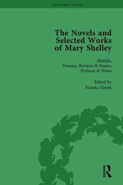 The Novels and Selected Works of Mary Shelley Vol 2 by Nora Crook