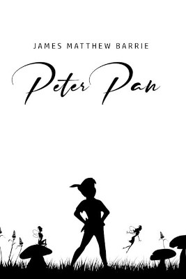 Peter Pan by James Matthew Barrie 9781800603448