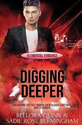 Digging Deeper by Bellora Quinn 9781786863713