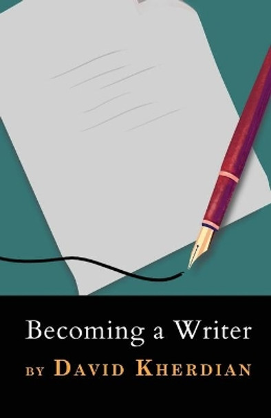 Becoming a Writer by David Kherdian 9781948730938