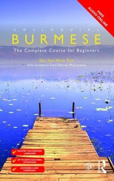 Colloquial Burmese: The Complete Course for Beginners San San Hnin Tun 9781138958142