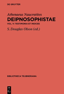 Testimonia Et Indices by Stuart Douglas Olson 9783110558548