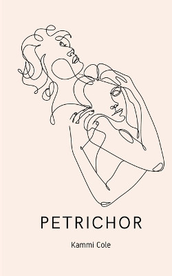 Petrichor by Kammi Cole 9789358369380