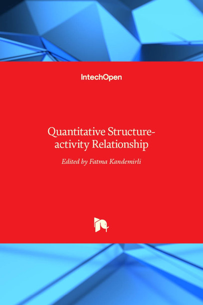 Quantitative Structure-activity Relationship by Fatma Kandemirli 9789535134091