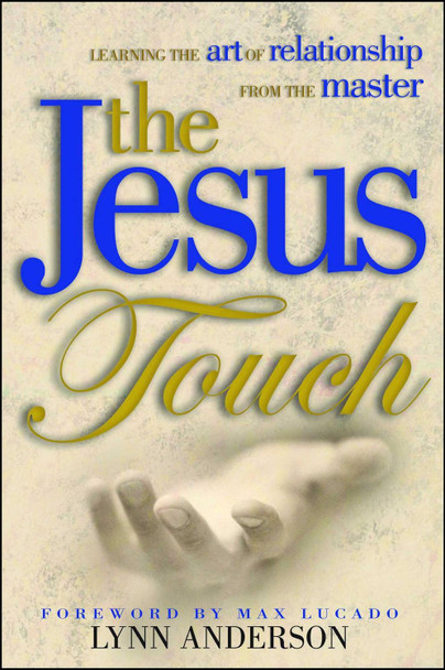 Jesus Touch by Dr. Lynn Anderson 9781582294087