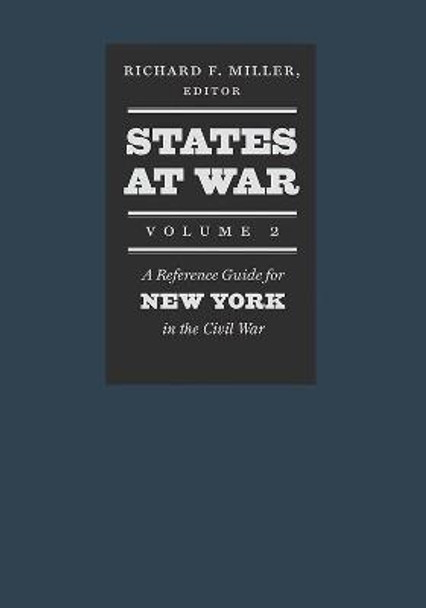 States at War, Volume 2 by Richard F. Miller