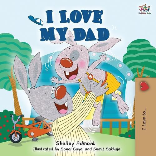 I Love My Dad by Shelley Admont 9781525918131