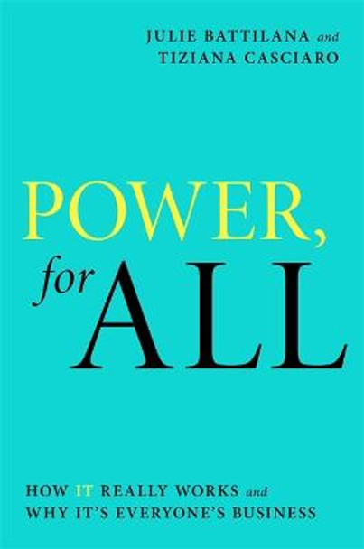 Power For All: How It Really Works and Why It's Everyone's Business by Julie Battilana