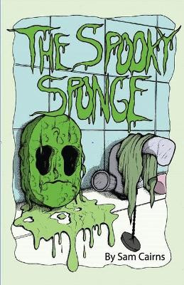 The Spooky Sponge by Sam Cairns 9784867526279