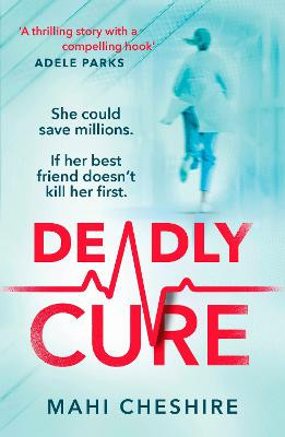Deadly Cure by Mahi Cheshire