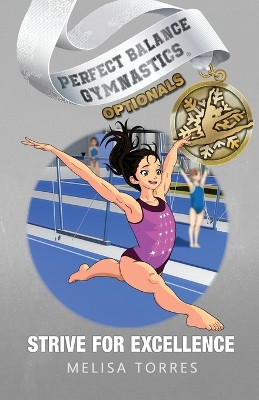 Strive for Excellence by Melisa Torres 9781958613078