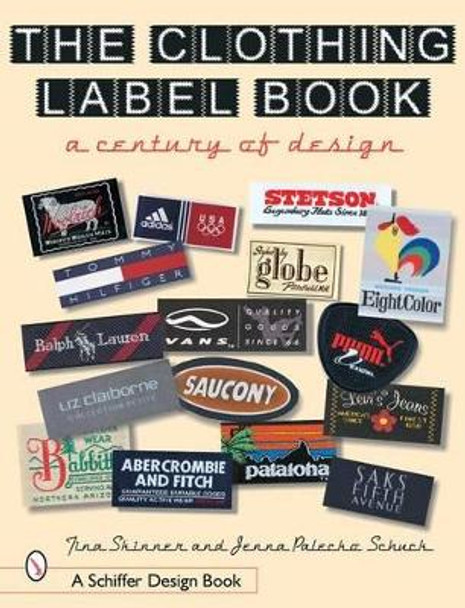 Clothing Label Book: A Century of Design by Tina Skinner