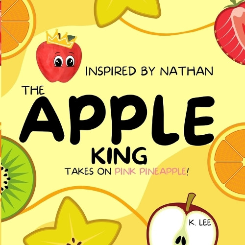The Apple King by K Lee 9781945066528
