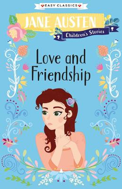 Love and Friendship by Jane Austen