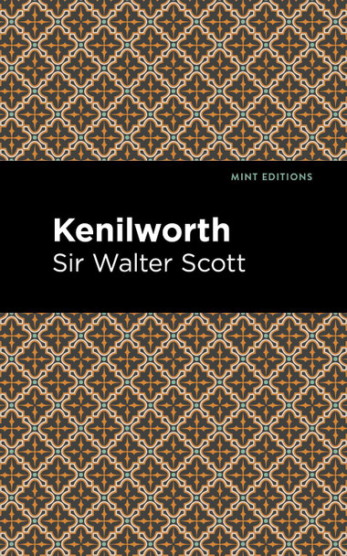 Kenilworth by Sir Walter Scott 9781513280424