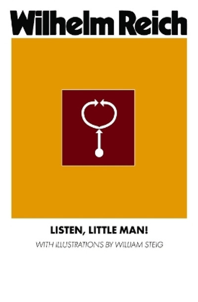 Listen, Little Man! by Wilhelm Reich 9781952000102
