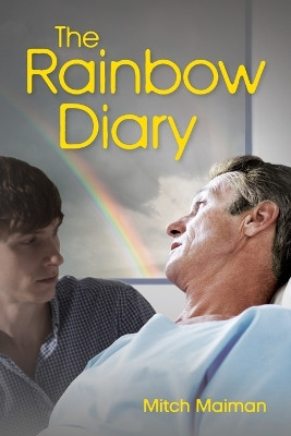 The Rainbow Diary by Mitch Maiman 9798822933200