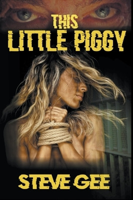 This Little Piggy by Steve Gee 9798224136933
