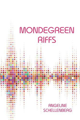 Mondegreen Riffs by Angeline Schellenberg 9781998779468