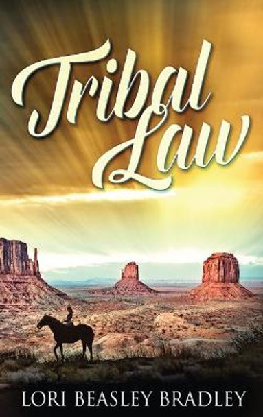 Tribal Law by Lori Beasley Bradley 9784867505090