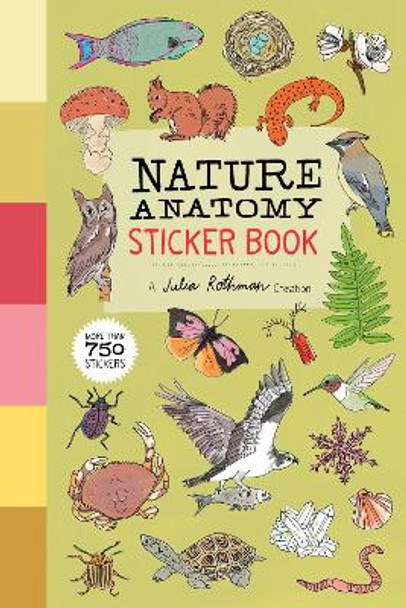 Nature Anatomy Sticker Book by Julia Rothman