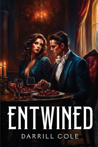 Entwined by Darrill Cole 9781787994393