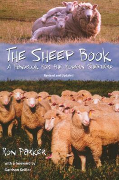 The Sheep Book: A Handbook for the Modern Shepherd, Revised and Updated by Ron Parker