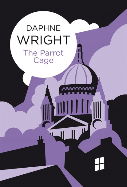 The Parrot Cage by Daphne Wright 9781447239048