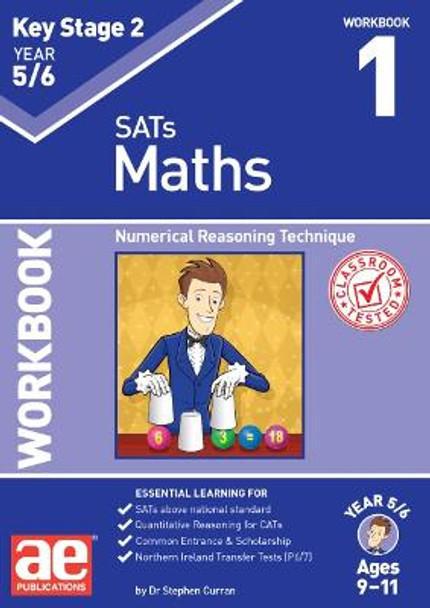 KS2 Maths Year 5/6 Workbook 1: Numerical Reasoning Technique by Dr Stephen C Curran