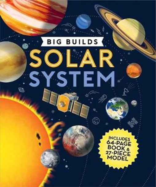 Big Builds: Solar System by Chris Oxlade