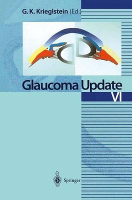 Glaucoma Update VI by G. K. Krieglstein 9783540653646