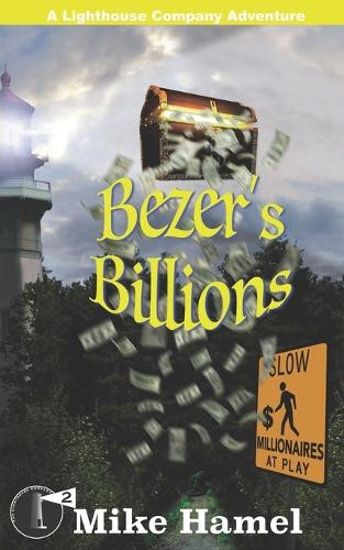 Bezer's Billions by Mike Hamel 9798991130103