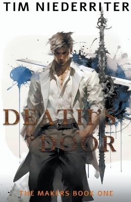 Death's Door by Tim Niederriter 9798224807567