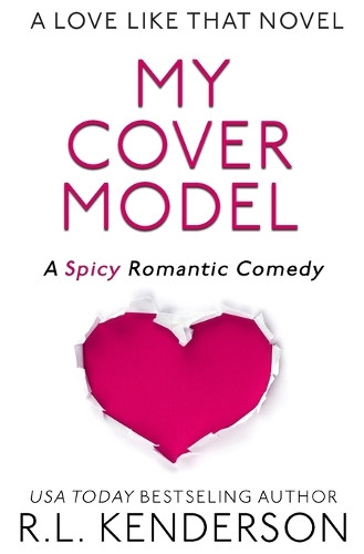 My Cover Model by R L Kenderson 9781950918218