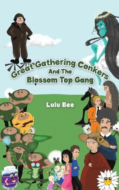 Great Gathering Conkers And The Blossom Top Gang by Lulu Bee