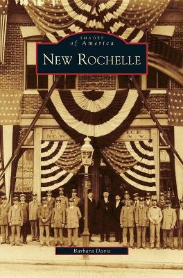 New Rochelle by Barbara Davis 9781531642587