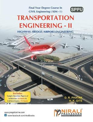 Transportation Engineering II by H K Gite 9789351646907
