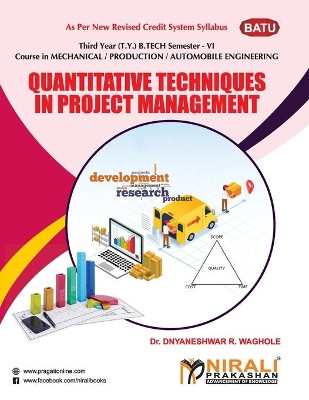 Quantitative Techniques in Project Management by Dnyaneshwar R Dr Waghole 9789389686845