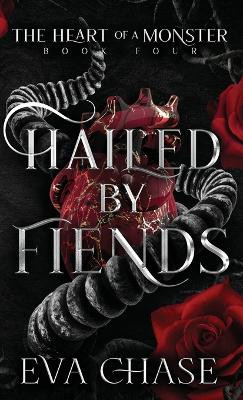 Hailed by Fiends by Eva Chase 9781990338953
