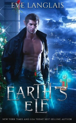 Earth's Elf by Eve Langlais 9781773843346