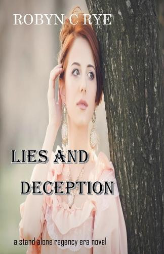 Lies and Deception by Robyn C Rye 9798230068945