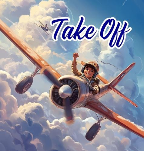 Take Off by Tommy Watkins 9798330473526